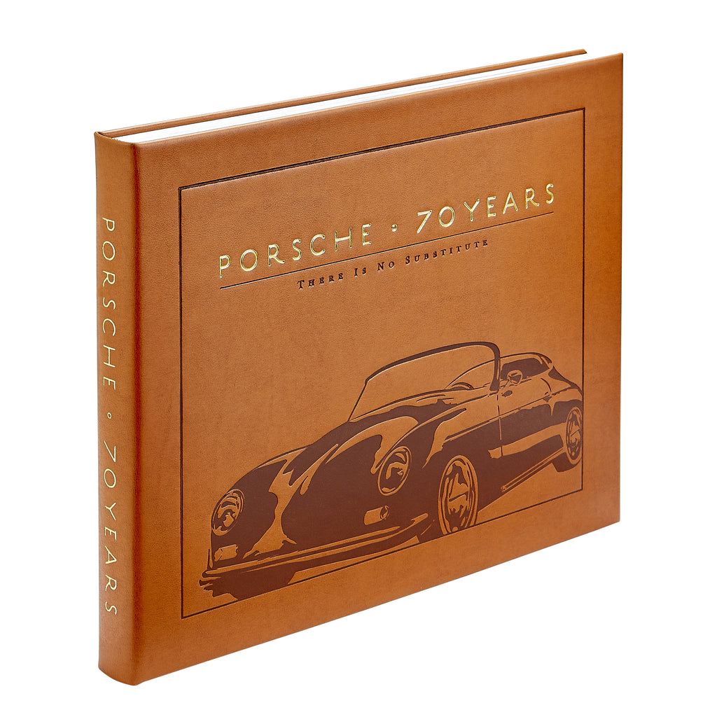 Porsche 70 Years: There Is No Substitute / Hand Bound Leather Book